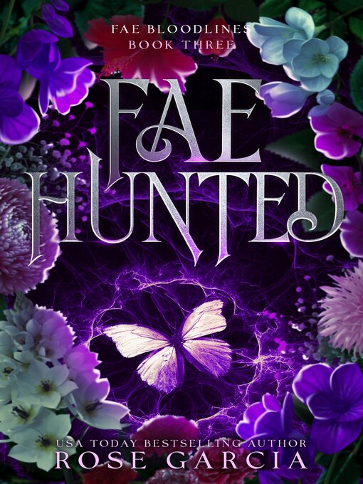 Title details for Fae Hunted by Rose Garcia - Available